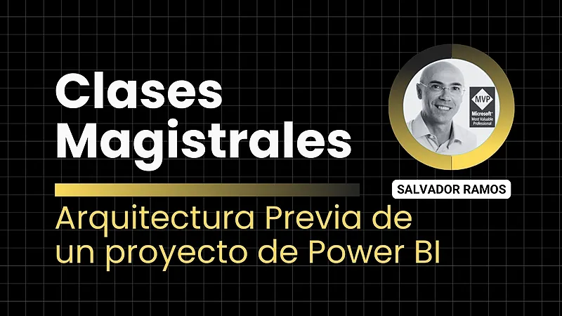 Arquitectura previa de un proyecto en Power BI